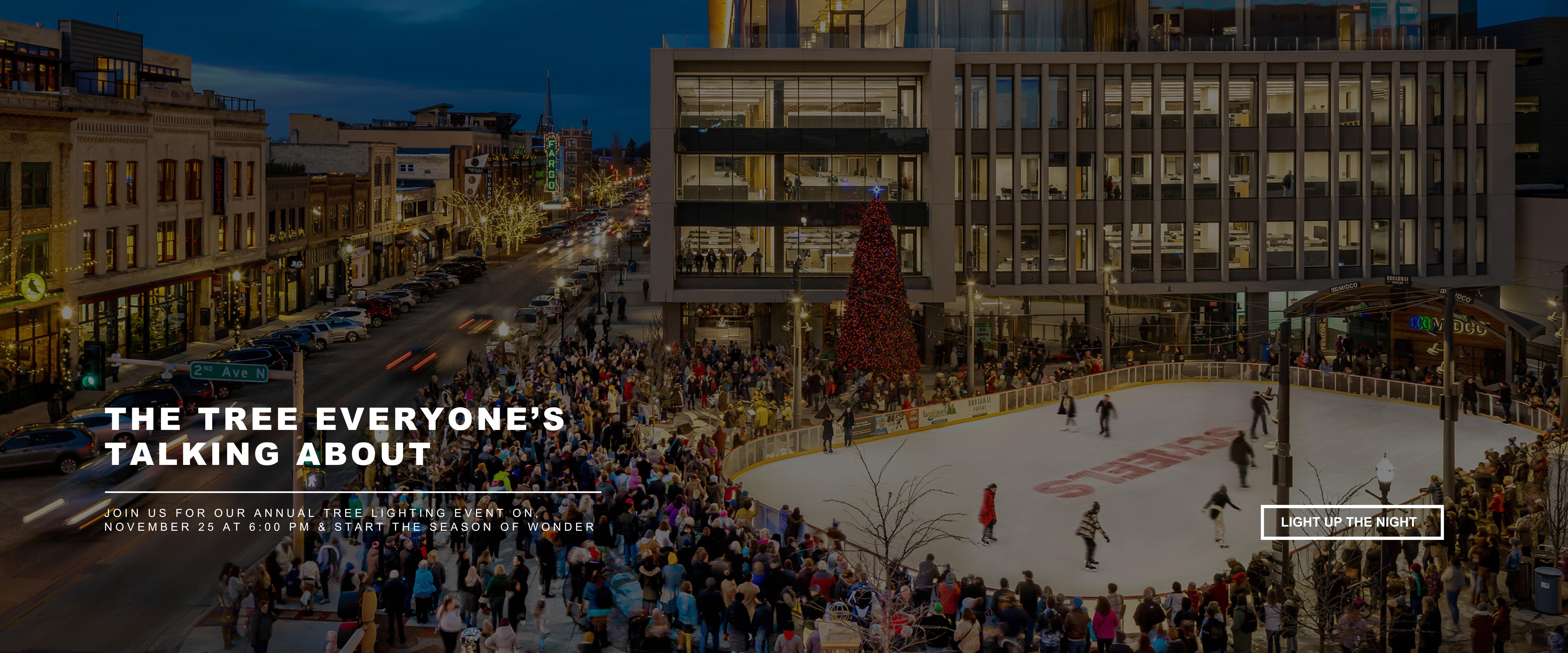 This image shows a picture of broadway square tree lighting with text that says the tree everyone's talking about and hat a button to learn more