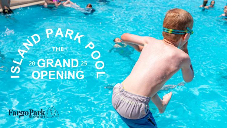 Boy jumping off the diving board into a pool with other kids playing in the pool in the distance and others sitting on the side of the pool iwth their legs and feet in the water - Island Park Pool in a semi circle - The Grand Opening - 2025 - with the Fargo Parks logo in navy blue in the bottom left corner.