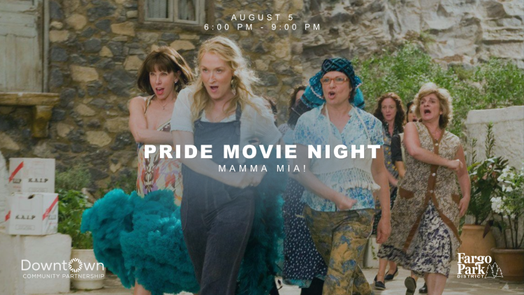 This graphic shows a photo from Mamma Mia with white text "Pride Movie Night, Mamma Mia August 5, 6pm - 9pm."