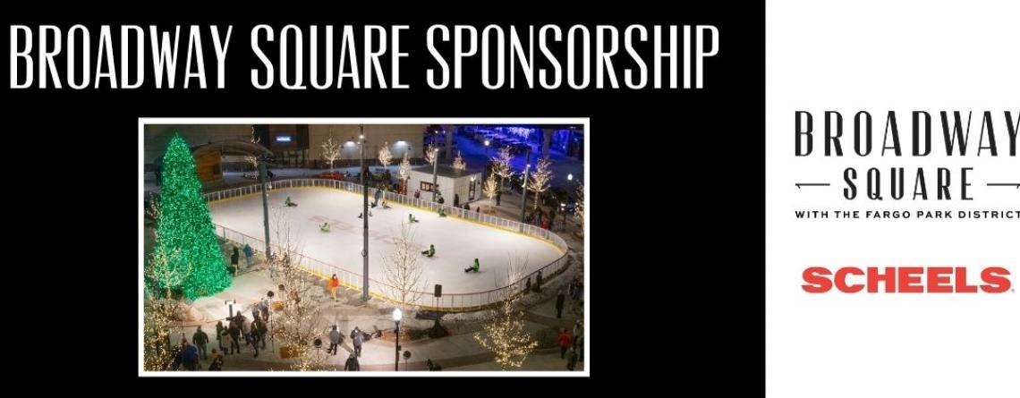 This image shows a Broadway Square Sponsorship graphic with SCHEELS. It has a picture of the SCHEELS Skating Rink.