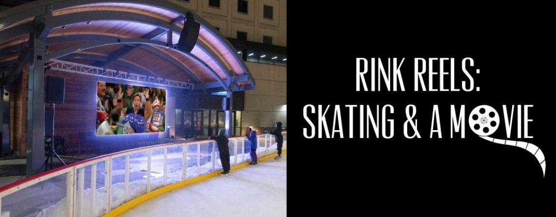 This image shows a graphic of Rink Reels: Skating & A Movie at Broadway Square. 