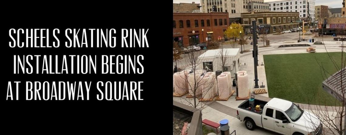 This image shows a graphic of the SCHEELS Skating Rink Install beginning at Broadway Square.