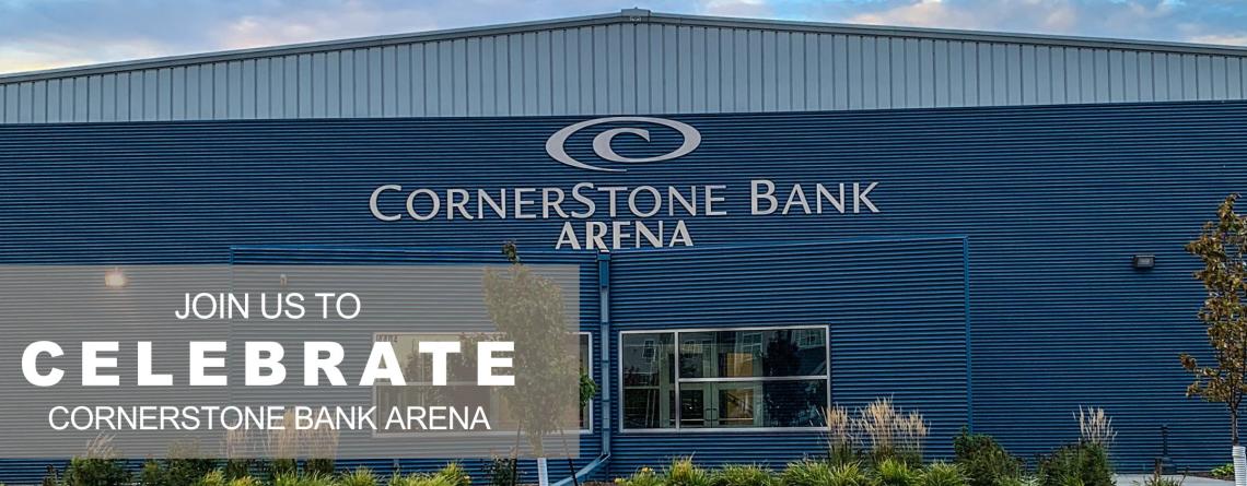 Picture of Cornerstone Bank Arena. Grey box with white text that says join us to celebrate cornerstone bank arena. 