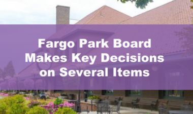 This graphic shows an image of the June 14, 2022 board meeting where the Fargo Park Board makes key decisions on several items.