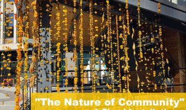 picture of yellow flowers hanging from pavilion at Broadway Square, white text that says The Nature of Community a floral installation