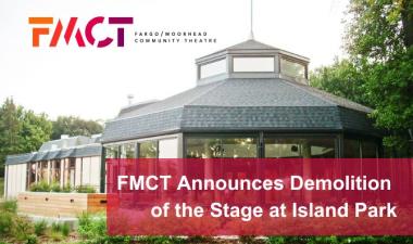 picture of Stage at Island Park with FMCT logo and red box with white text that says FMCT announces demolition of the Stage at Island Park