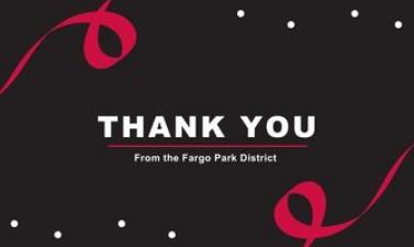 This image shows a graphic saying thank you from the Fargo Park District.