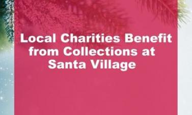 This image shows a graphic of local charities benefitting from collections at our 2021 Santa Village event.