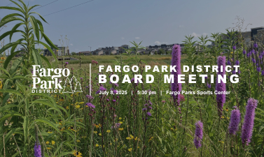 Image of Urban Plains Park with wild flowers growing with Fargo Park District Board Meeting wording - July 8 2025 - 5:30 pm - Fargo Parks SPorts Center - FPD Logo