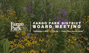 photo of wildflower garden with white text that says fargo park district board meeting september 9, 2025 5:30 pm fargo parks sports center