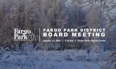 image of a winter, snowy park with lots of trees covered in frost, fargo park district logo, FARGO PARK DISTRICT BOARD MEETING - January 13, 2026 - 5:30 pm - Fargo Parks Sports Center